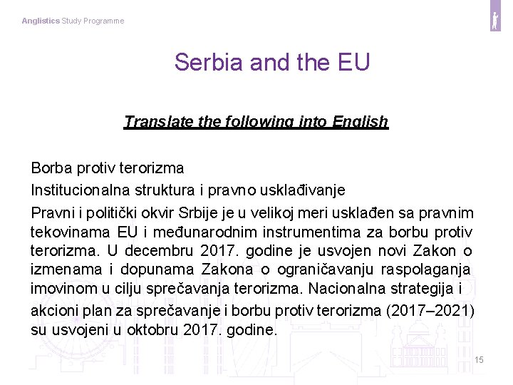 Anglistics Study Programme Serbia and the EU Translate the following into English Borba protiv Anglistics Study Programme Serbia and the EU Translate the following into English Borba protiv