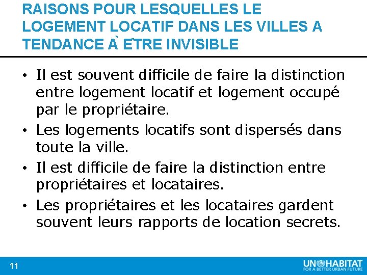 RAISONS POUR LESQUELLES LE LOGEMENT LOCATIF DANS LES VILLES A TENDANCE A E TRE