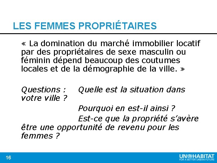 LES FEMMES PROPRIÉTAIRES « La domination du marche immobilier locatif par des propriétaires de