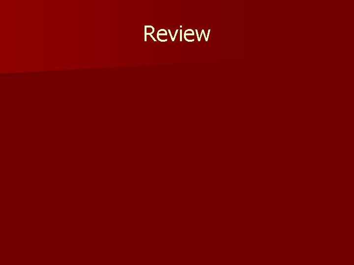 Review 