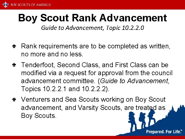 Boy Scout Rank Advancement Guide to Advancement, Topic 10. 2. 2. 0 Rank requirements