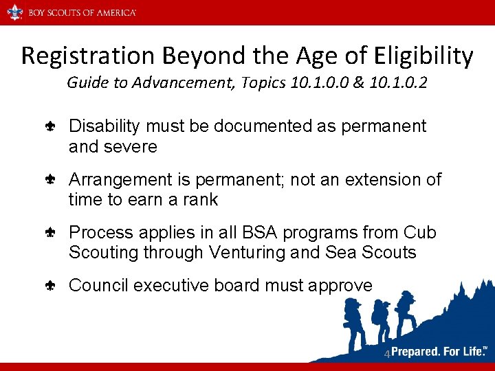 Registration Beyond the Age of Eligibility Guide to Advancement, Topics 10. 1. 0. 0