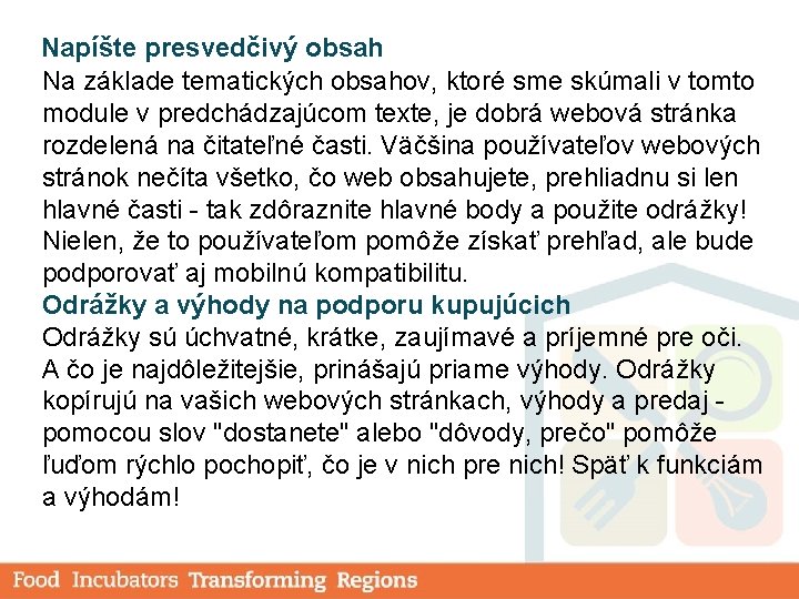 Napíšte presvedčivý obsah Na základe tematických obsahov, ktoré sme skúmali v tomto module v