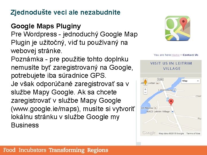 Zjednodušte veci ale nezabudnite Google Maps Pluginy Pre Wordpress - jednoduchý Google Map Plugin