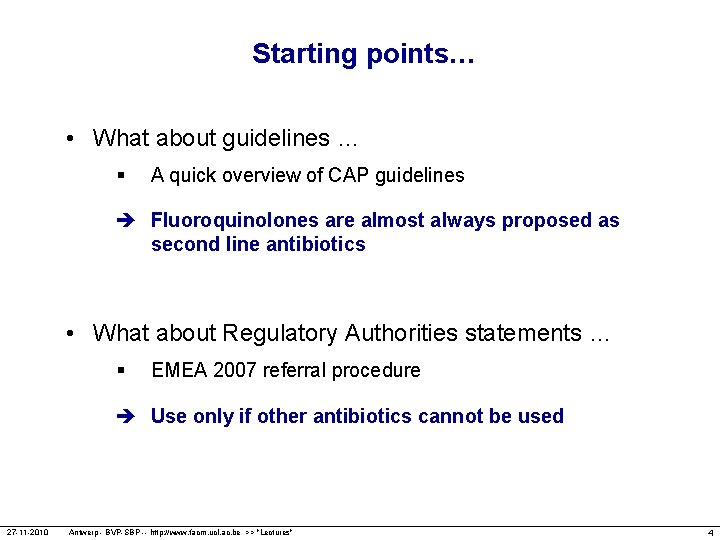 Starting points… • What about guidelines … § A quick overview of CAP guidelines