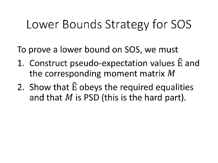 Lower Bounds Strategy for SOS • 