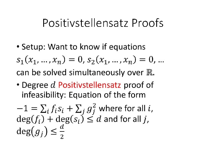 Positivstellensatz Proofs • 