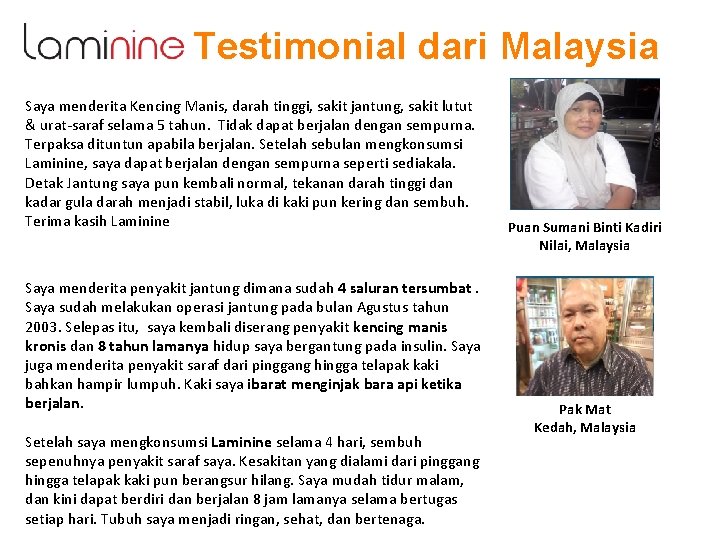 Testimonial dari Malaysia Saya menderita Kencing Manis, darah tinggi, sakit jantung, sakit lutut &