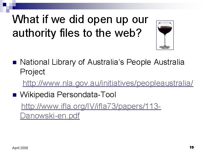 What if we did open up our authority files to the web? n n