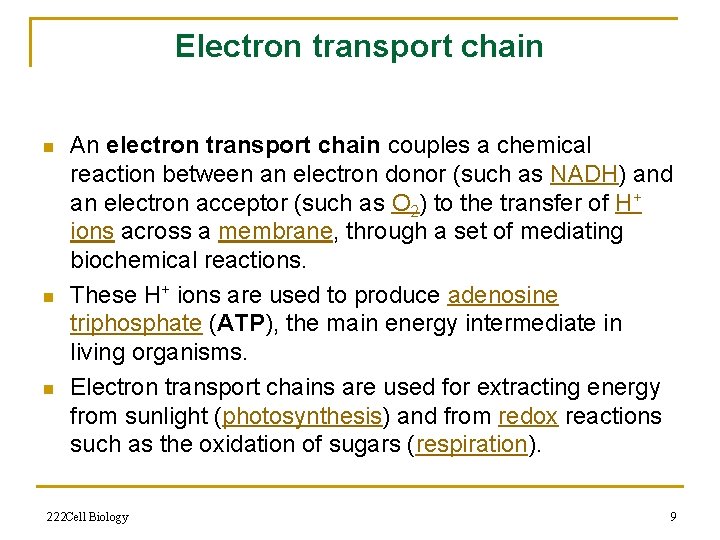 Electron transport chain n An electron transport chain couples a chemical reaction between an