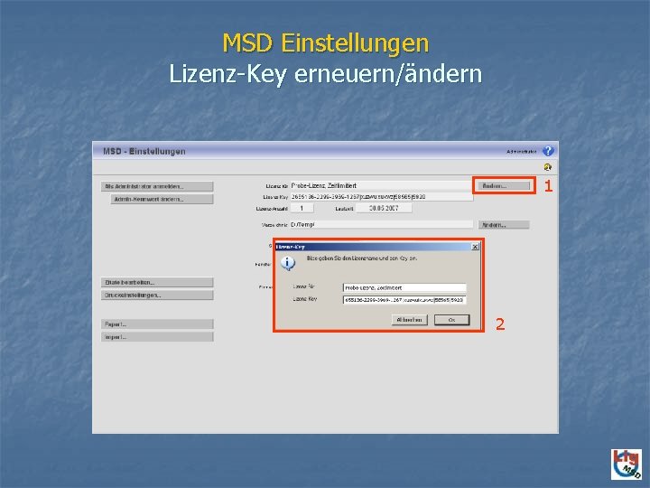 MSD Einstellungen Lizenz-Key erneuern/ändern 1 2 