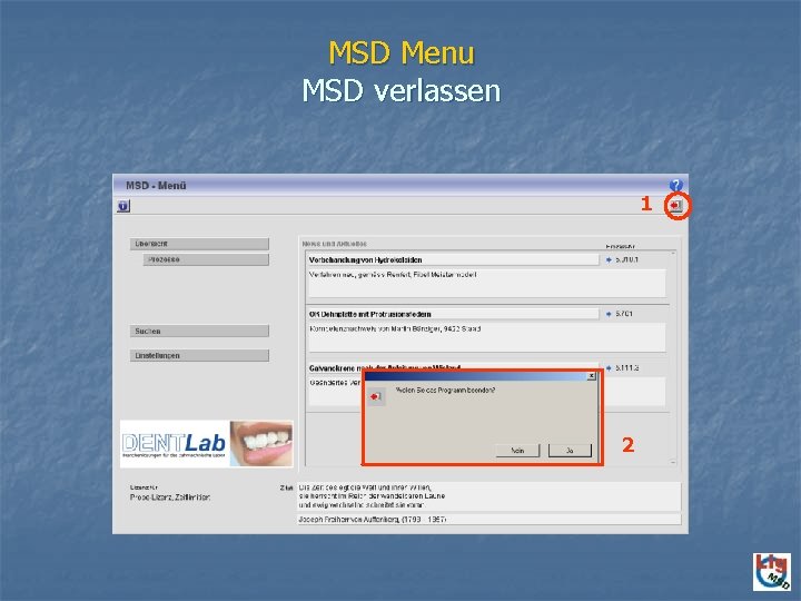 MSD Menu MSD verlassen 1 2 