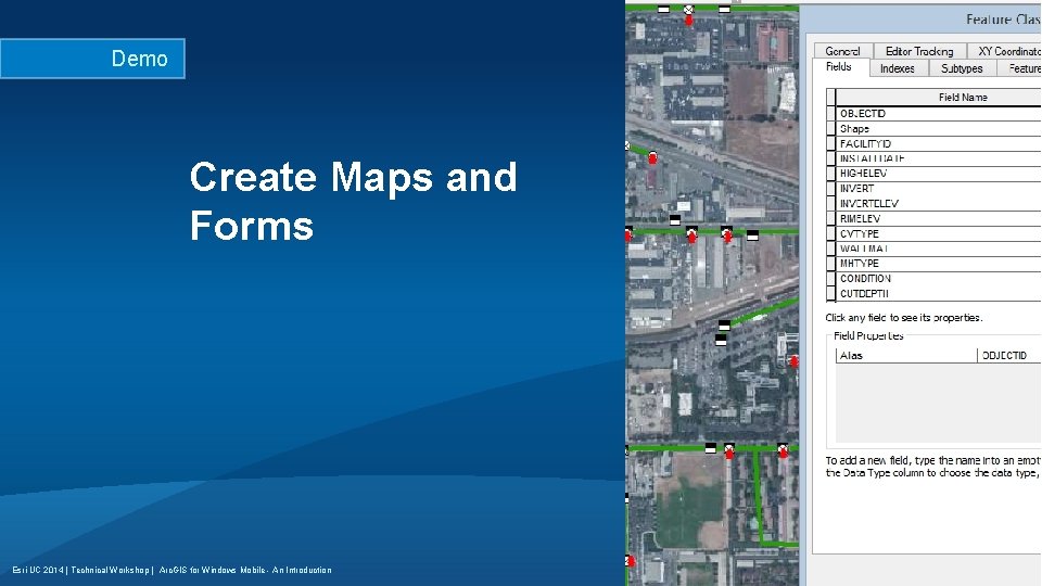 Demo Create Maps and Forms Esri UC 2014 | Technical Workshop | Arc. GIS