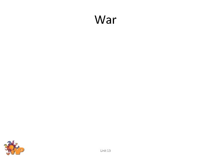 War Unit 13 
