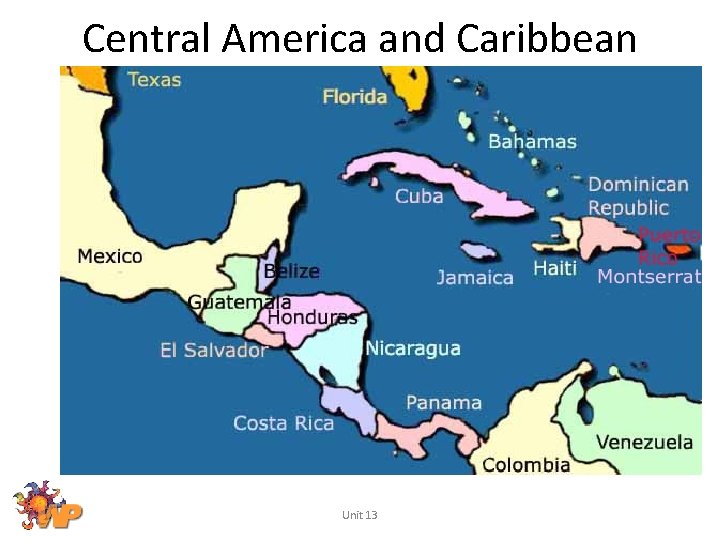 Central America and Caribbean Unit 13 