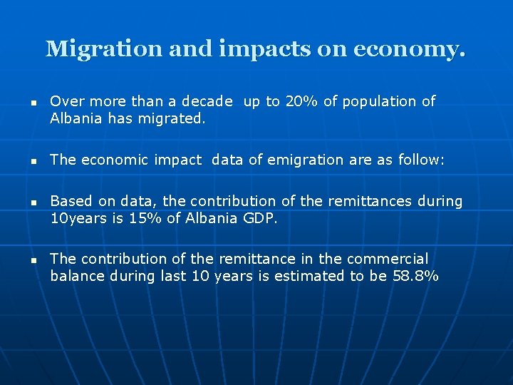 Migration and impacts on economy. n n Over more than a decade up to