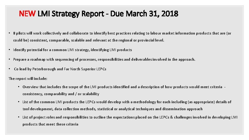 NEW LMI Strategy Report - Due March 31, 2018 • 8 pilots will work