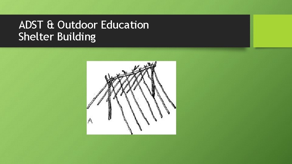 ADST & Outdoor Education Shelter Building 