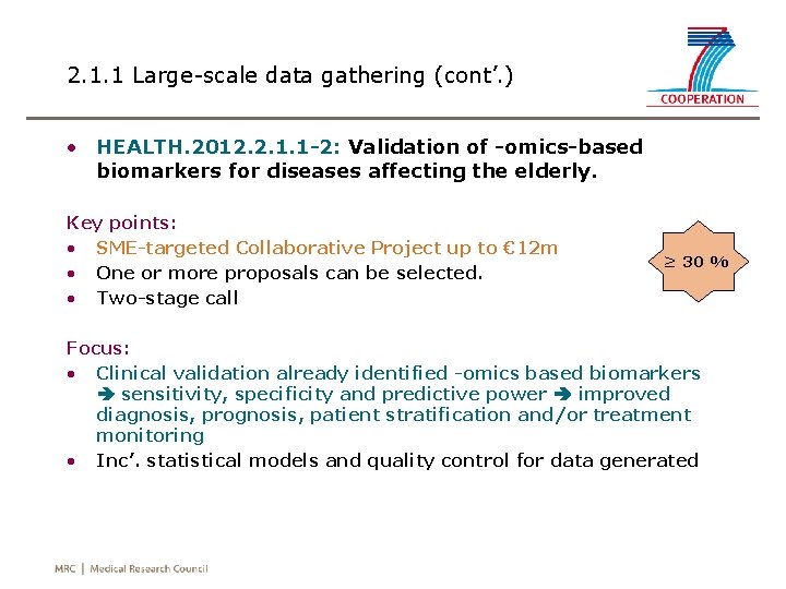 2. 1. 1 Large-scale data gathering (cont’. ) • HEALTH. 2012. 2. 1. 1