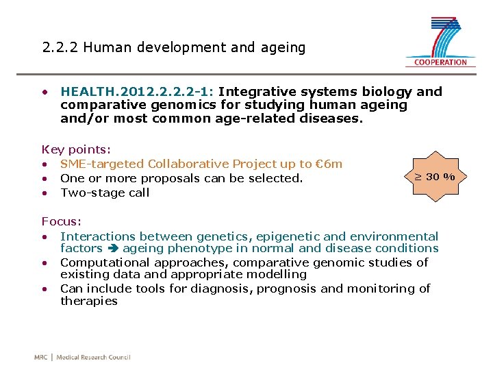2. 2. 2 Human development and ageing • HEALTH. 2012. 2 -1: Integrative systems