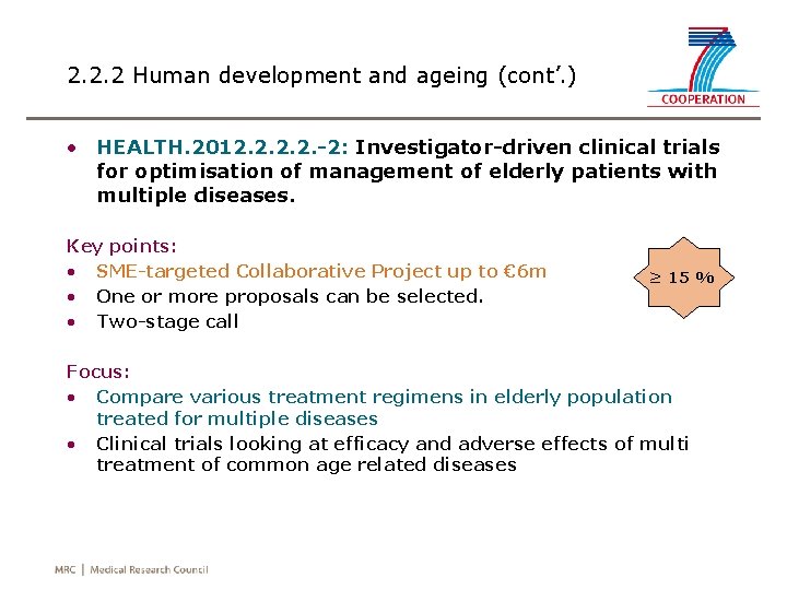 2. 2. 2 Human development and ageing (cont’. ) • HEALTH. 2012. 2. -2: