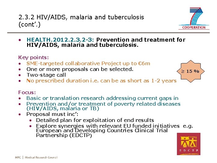 2. 3. 2 HIV/AIDS, malaria and tuberculosis (cont’. ) • HEALTH. 2012. 2. 3.