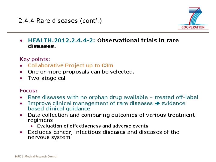 2. 4. 4 Rare diseases (cont’. ) • HEALTH. 2012. 2. 4. 4 -2: