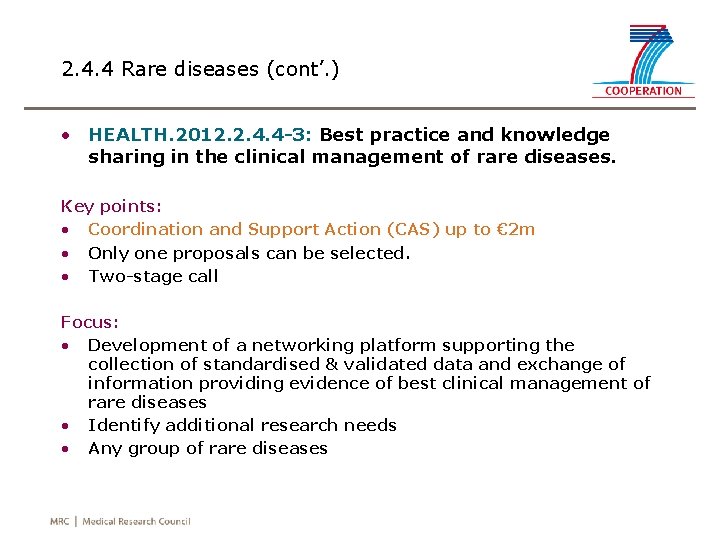 2. 4. 4 Rare diseases (cont’. ) • HEALTH. 2012. 2. 4. 4 -3: