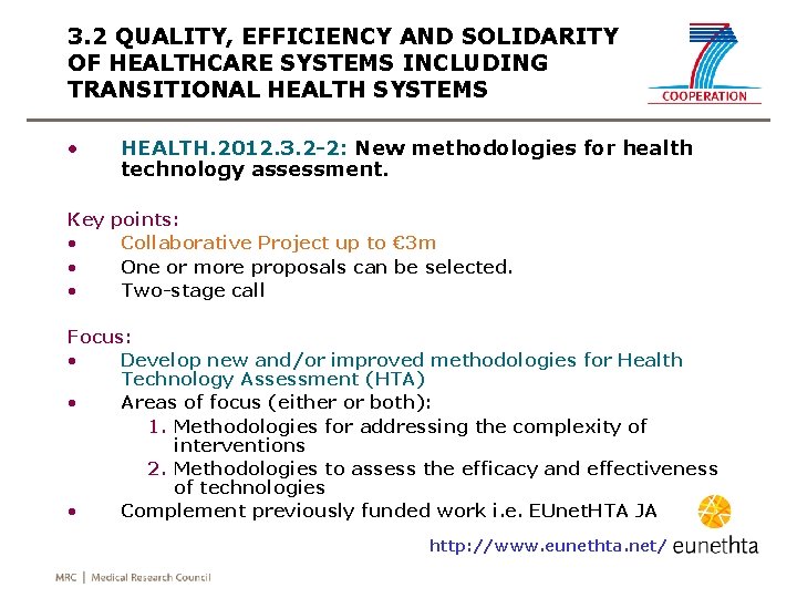 3. 2 QUALITY, EFFICIENCY AND SOLIDARITY OF HEALTHCARE SYSTEMS INCLUDING TRANSITIONAL HEALTH SYSTEMS •