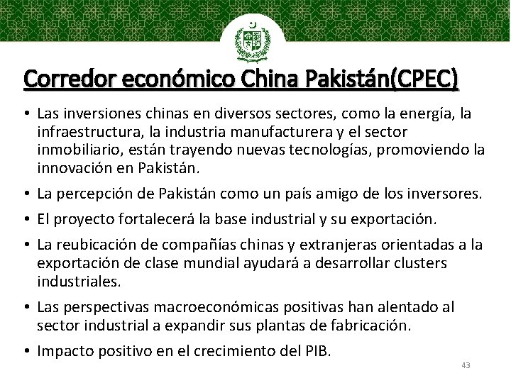 Corredor económico China Pakistán(CPEC) • Las inversiones chinas en diversos sectores, como la energía,