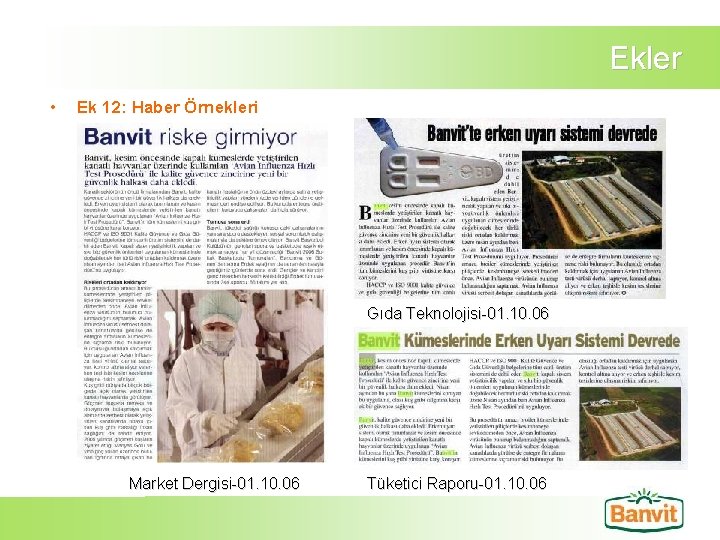 Ekler • Ek 12: Haber Örnekleri Gıda Teknolojisi-01. 10. 06 Market Dergisi-01. 10. 06