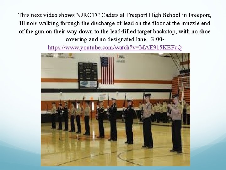 This next video shows NJROTC Cadets at Freeport High School in Freeport, Illinois walking