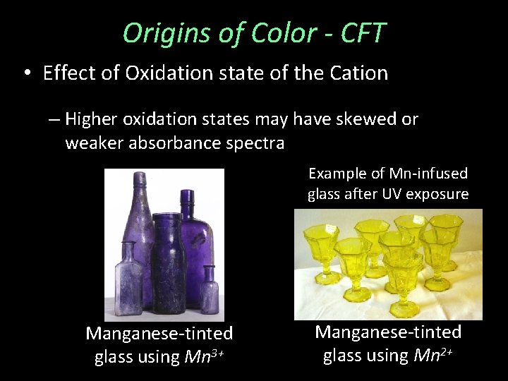 Origins of Color - CFT • Effect of Oxidation state of the Cation –