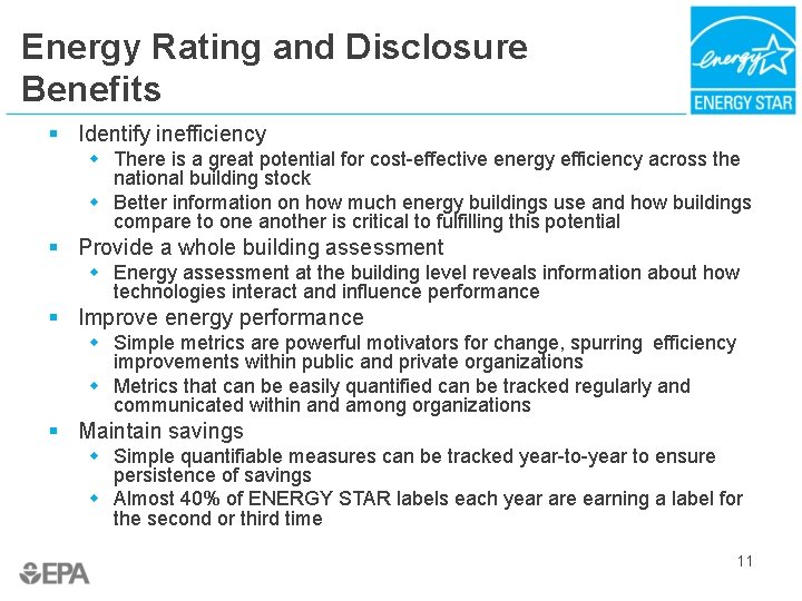 Energy Rating and Disclosure Benefits § Identify inefficiency w There is a great potential