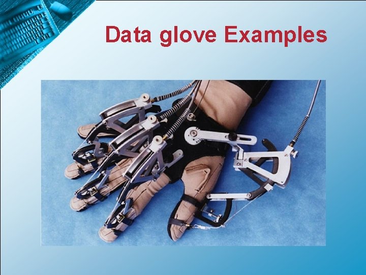 Data glove Examples 