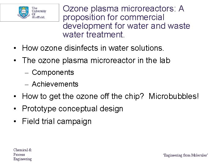 Ozone plasma microreactors: A proposition for commercial development for water and waste water treatment.