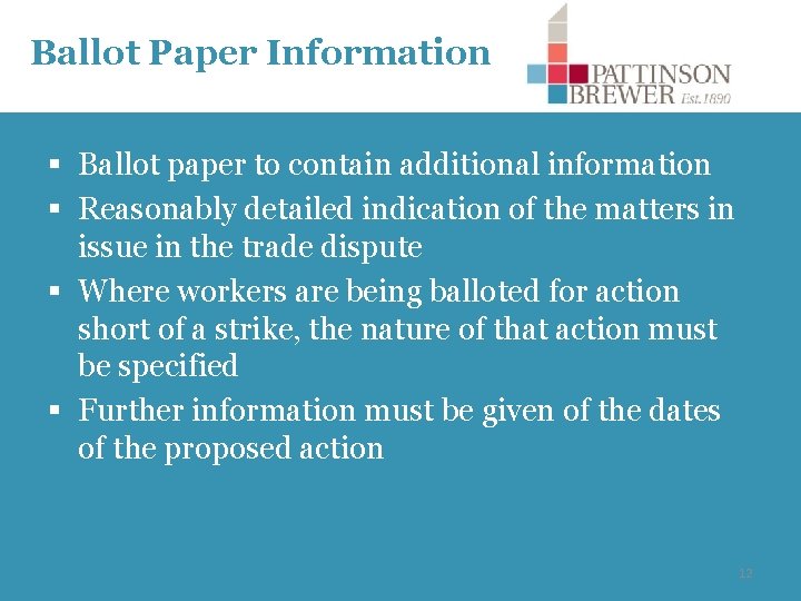 Ballot Paper Information § Ballot paper to contain additional information § Reasonably detailed indication