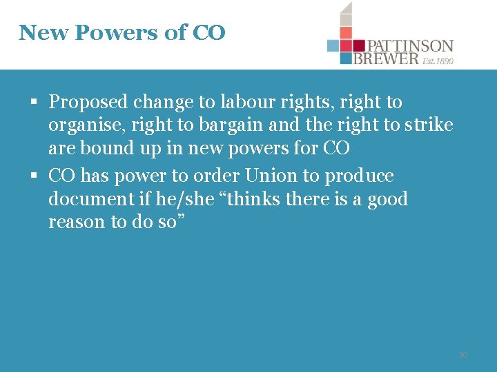 New Powers of CO § Proposed change to labour rights, right to organise, right