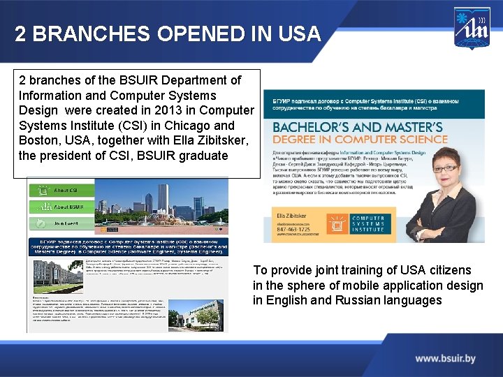2 BRANCHES OPENED IN USA 2 branches of the BSUIR Department of Information and