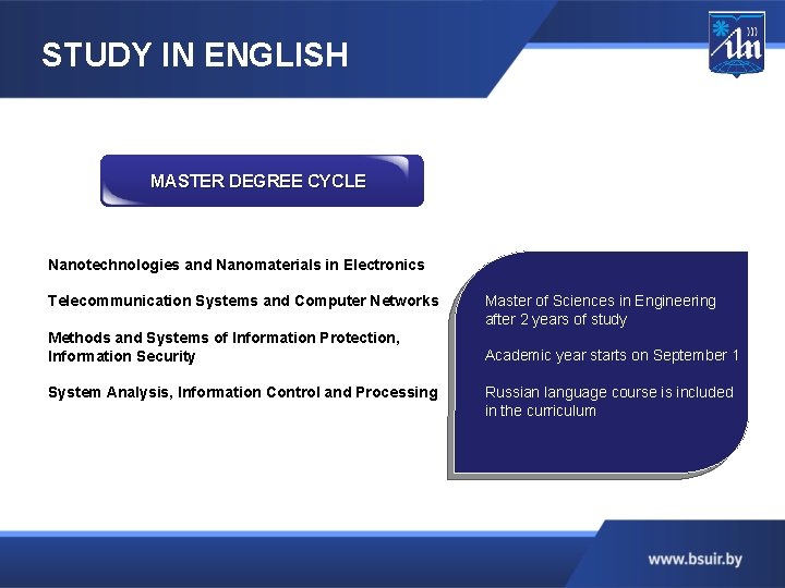 STUDY IN ENGLISH MASTER DEGREE CYCLE Nanotechnologies and Nanomaterials in Electronics Telecommunication Systems and
