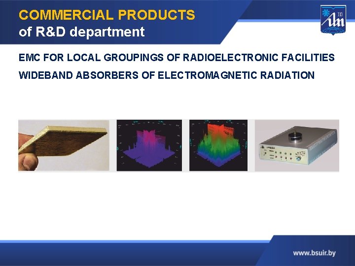 COMMERCIAL PRODUCTS of R&D department EMC FOR LOCAL GROUPINGS OF RADIOELECTRONIC FACILITIES WIDEBAND ABSORBERS