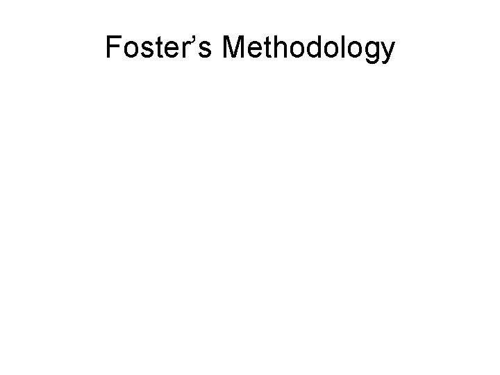 Foster’s Methodology 