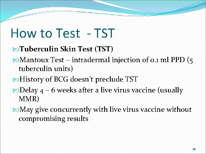 How to Test - TST Tuberculin Skin Test (TST) Mantoux Test – intradermal injection