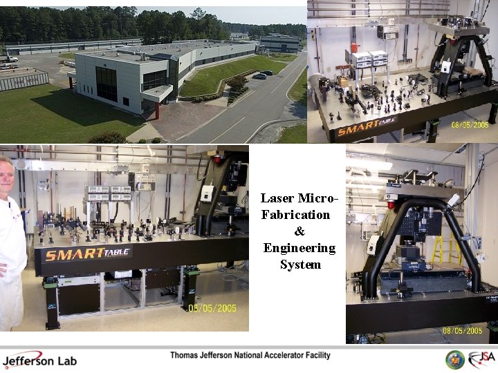 Laser Micro. Fabrication & Engineering System 