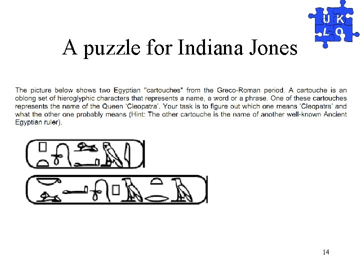 A puzzle for Indiana Jones uklo. org 14 