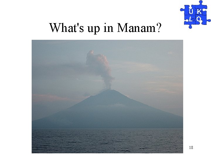 What's up in Manam? 18 