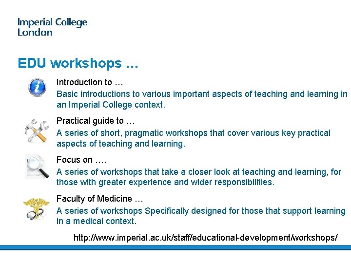 EDU workshops … Introduction to … Basic introductions to various important aspects of teaching