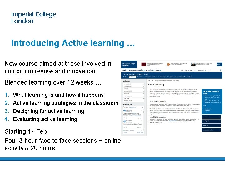 Introducing Active learning … New course aimed at those involved in curriculum review and