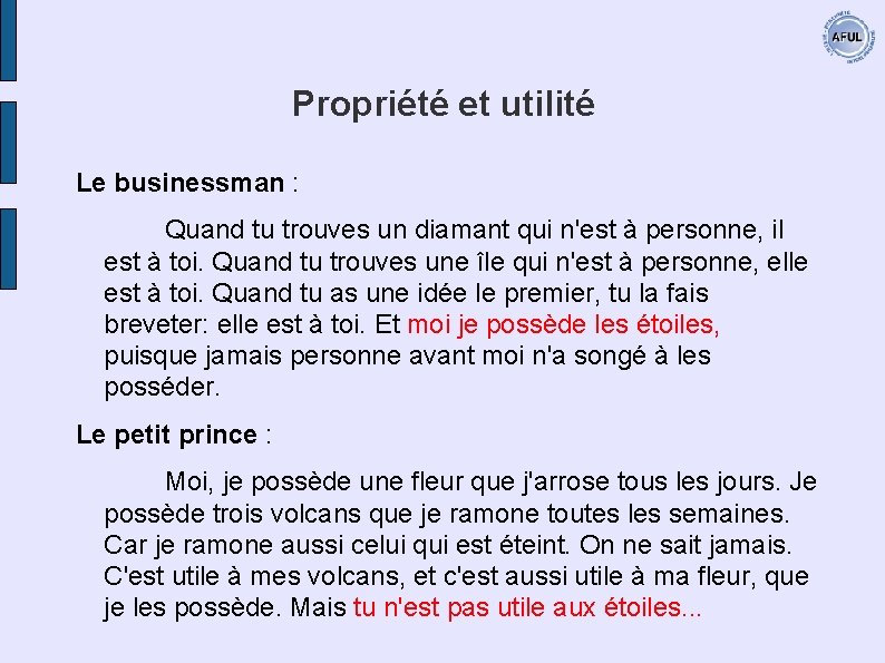 Propriété et utilité Le businessman : Quand tu trouves un diamant qui n'est à