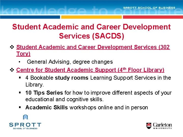 Student Academic and Career Development Services (SACDS) v Student Academic and Career Development Services